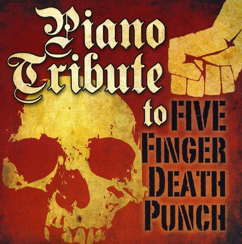 Piano Tribute - Piano tribute to Five Finger Death Punch
