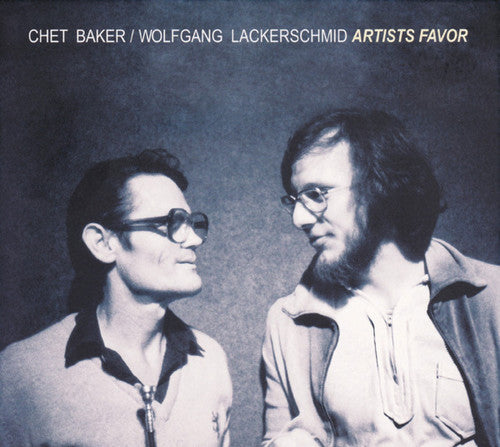 Chet Baker / Wolfgang Lackerschmid - Artists Favor