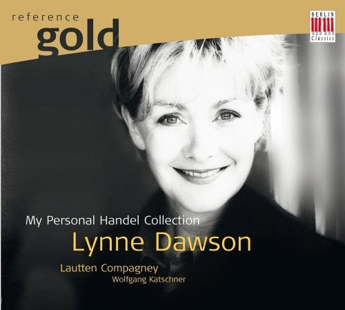 Lynne Dawson - My Personal Handel Collection