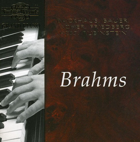 Brahms/ Backhaus/ Bauer/ Fischer/ Fried - Brahms