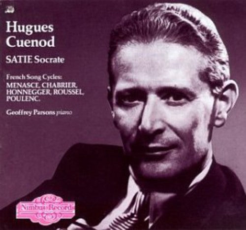 Satie/ Cuenod/ Parsons - Cuenod Sings French Songs