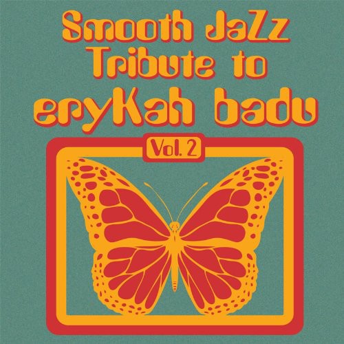 Smooth Jazz Tribute - Smooth Jazz tribute to Erykah Badu