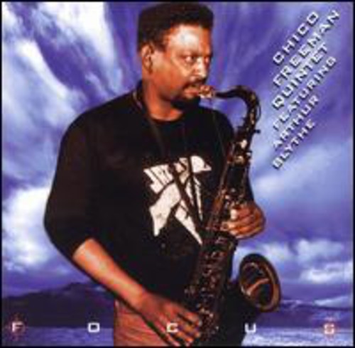 Chico Freeman / Arthur Blythe - Focus