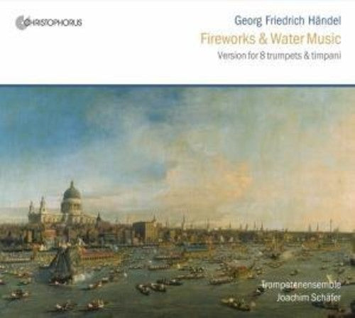 Handel/ Joachim Schaefer - Fireworks & Water Music