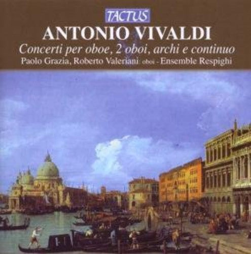 Ensemble Respighi - Oboe Concertos