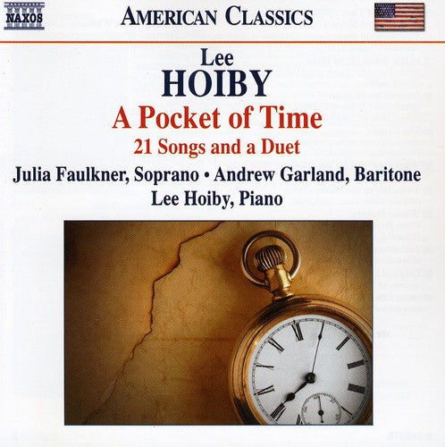 Hoiby/ Faulkner/ Garland - Pocket of Time: 21 Songs & a Duet