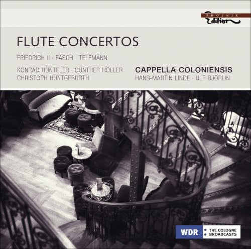 Telemann/ Fasch/ Hunteler/ Holler/ Hucke - Flute Concertos