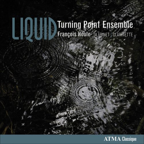 Korsrud/ Houle/ Turning Point Ensemble - Liquid