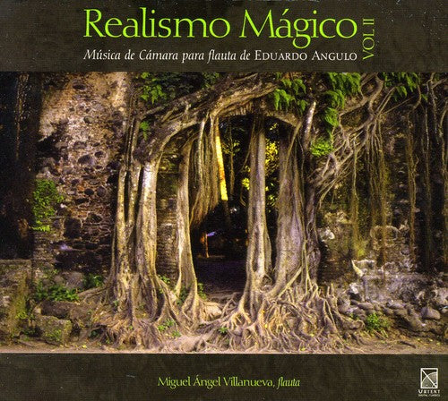 Angulo/ Villanueva/ Paulus/ Laguna - Magic Realism Vol. 2