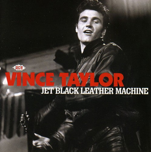 Vince Taylor - Jet Black Leather Machine