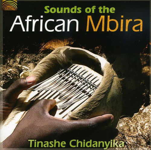 Tinashe Chidanyika - Sounds of the African Mbira