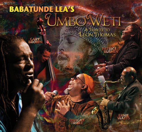 Babatunde Lea - Umbo Weti: Tribute to Leon Thomas