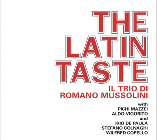 Romano Mussolini - Latin Taste