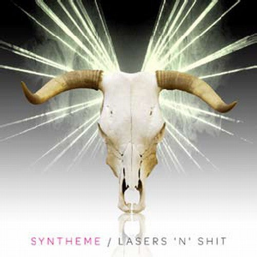 Syntheme - Lasers 'N' Shit