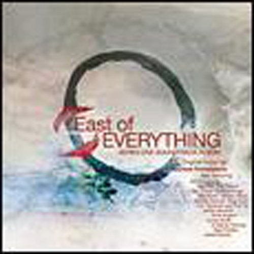 East of Everything/ O.S.T. - East of Everything (Original Soundtrack)