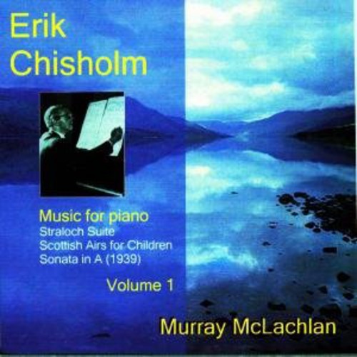 Chisholm/ McLachlan - Music for Piano 1