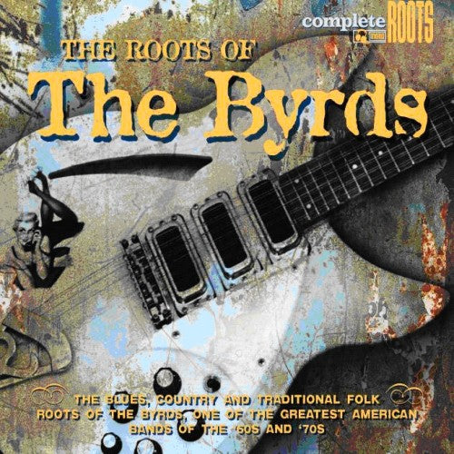 Roots of the Byrds/ Various - The Roots Of The Byrds