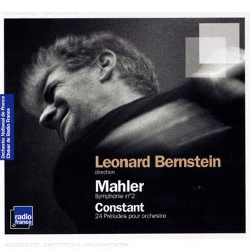 Mahler/ Orch Nat'L De L'Ortf/ Bernstein - Symphony No. 2 / Constant: Preludes for Orchestra