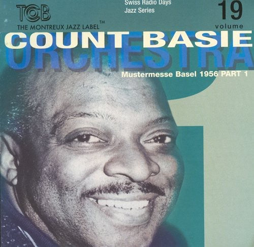Count Basie & His Orchestra - Swiss Radio Days, Vol. 19