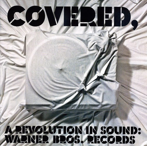 Covered: A Revolution in Sound - Warner Bros/ Var - Covered: A Revolution In Sound - Warner Bros. Records