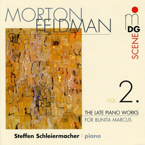 Feldman/ Schleiermacher - Late Piano Works 2: For Bunita Marcus