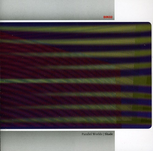 Parallel Worlds - Shade