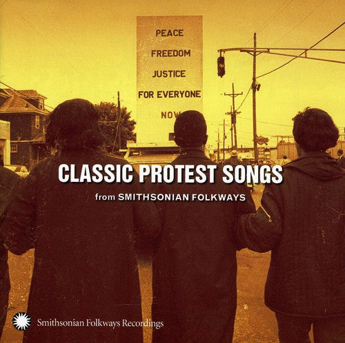 Classic Protest Songs: From Smithsonian Folkways