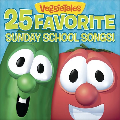VeggieTales - 25 Favorite Sunday School Songs