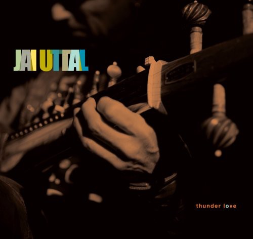 Jai Uttal - Thunder Love