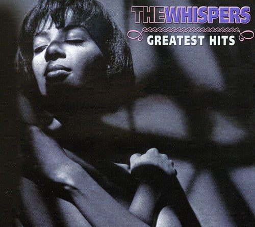 The Whispers - Greatest Hits (Radio Versions)