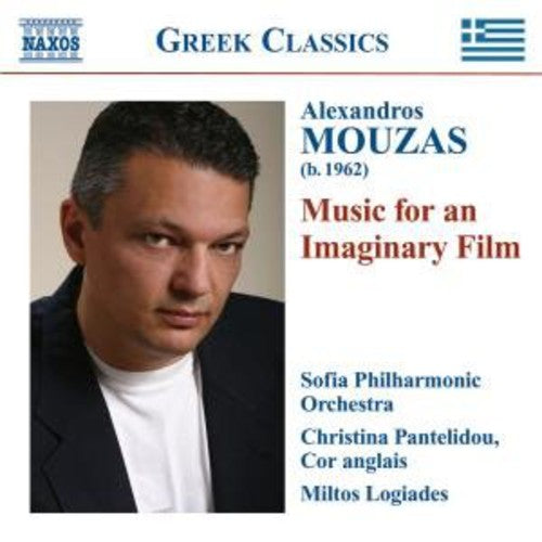 Mouzas/ Pantelldou/ Sofia Philharmonic - Music for An Imaginary Film