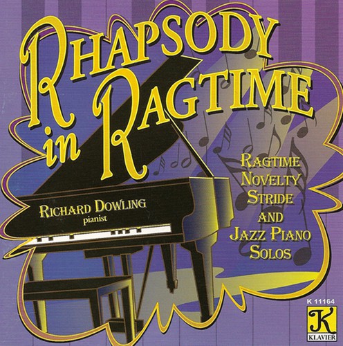 Richard Dowling - Rhapsody In Ragtime