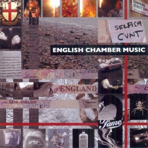 Selfish Cunt - English Chamber Music