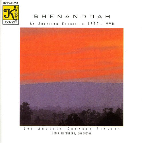 Chamber Singers - Shenandoah An American Chorister