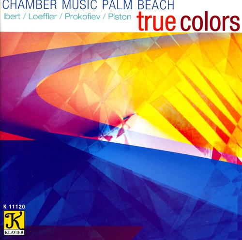 Chamber Music Palm Beach/ Ibert/ Loeffler - True Colors
