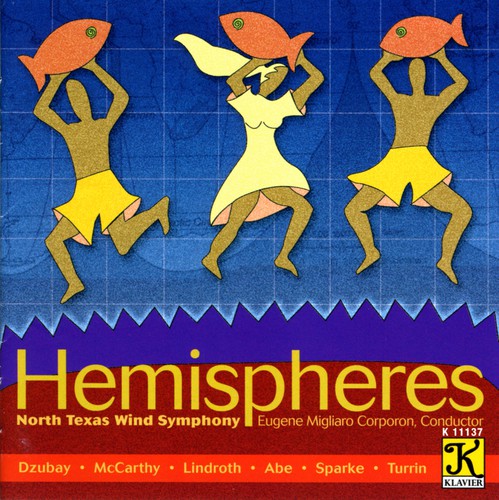 North Texas Wind Symphony/ Corporon - Hemispheres