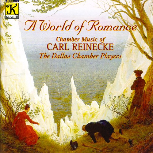 Dallas Chamber Players - World of Romance: Chamber Music of Carl Reinecke