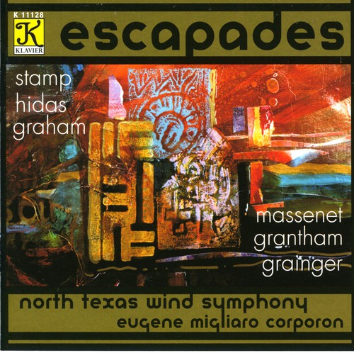 North Texas Wind Symphony - Escapades