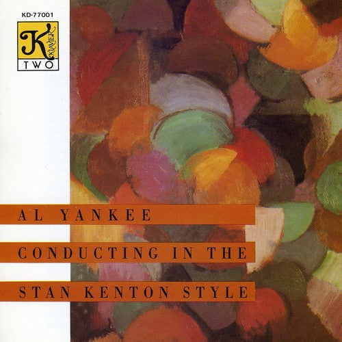 Al Yankee - In the Stan Kenton Style