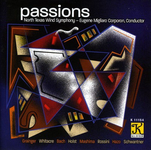 Grainger/ Holst/ Rossini/ Ntws/ Coroporon - Passions