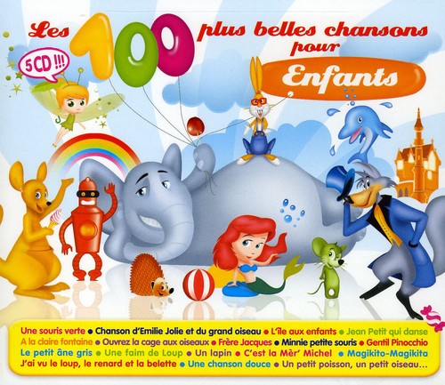 Les 100 Plus Belles Chansons Pour Enfant/ Var - Les 100 Plus Belles Chansons Pour Enfant
