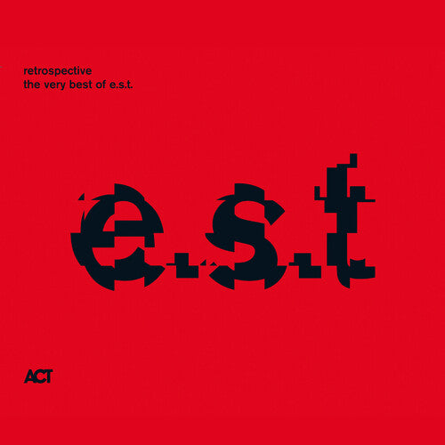 Est ( Esbjorn Svensson Trio ) - Retrospective: Very Best of Est