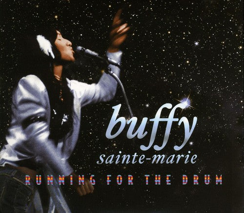 Buffy Sainte-Marie - Running for the Drum