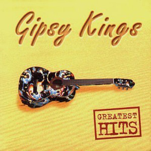 Gipsy Kings - Greatest Hits