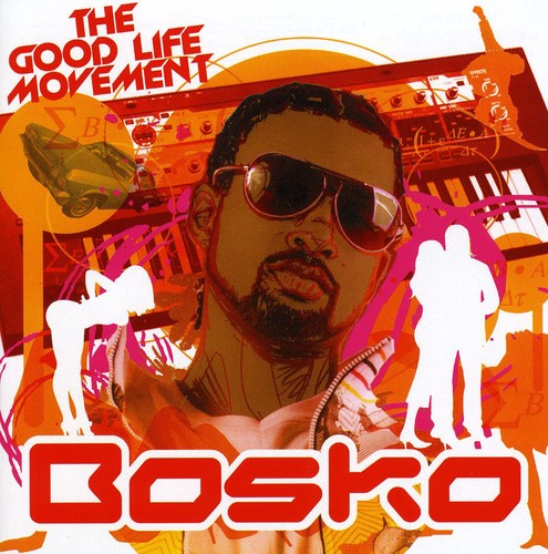 Bosko - Good Life Movement