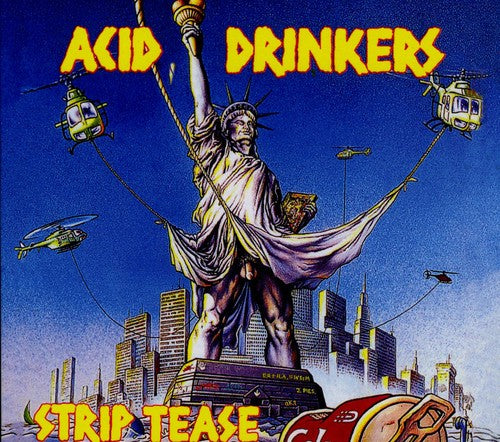 Acid Drinkers - Strip Tease