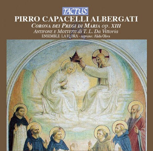 Ensemble La Flora - Corona Dei Pregi Di Maria