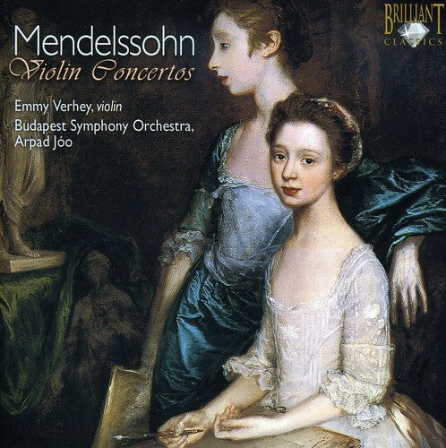 Mendelssohn/ Verhey/ Budapest Sym Orch/ Joa - Violin Concertos