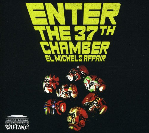 El Michels Affair - Enter the 37th Chamber