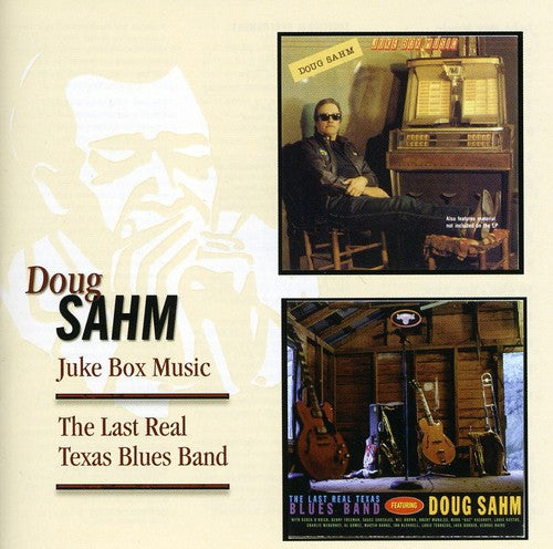 Doug Sahm - Juke Box Music / the Last Real Texas Band
